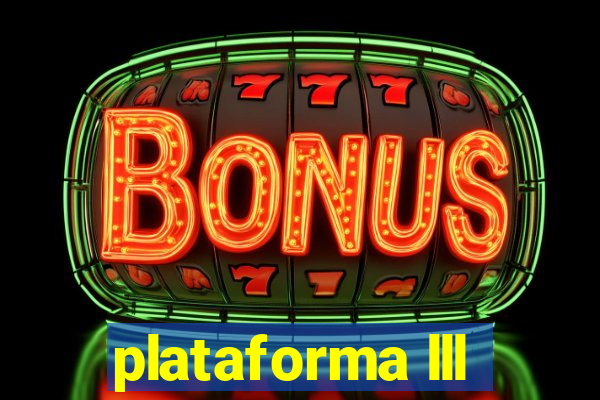 plataforma lll